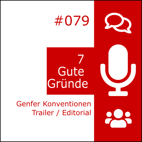 Genfer Konventionen: Trailer / Editorial