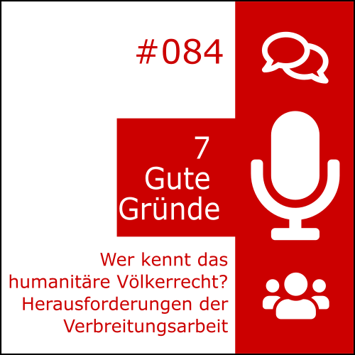 Wer kennt das humanitäre Völkerrecht? Herausforderungen der Verbreitungsarbeit